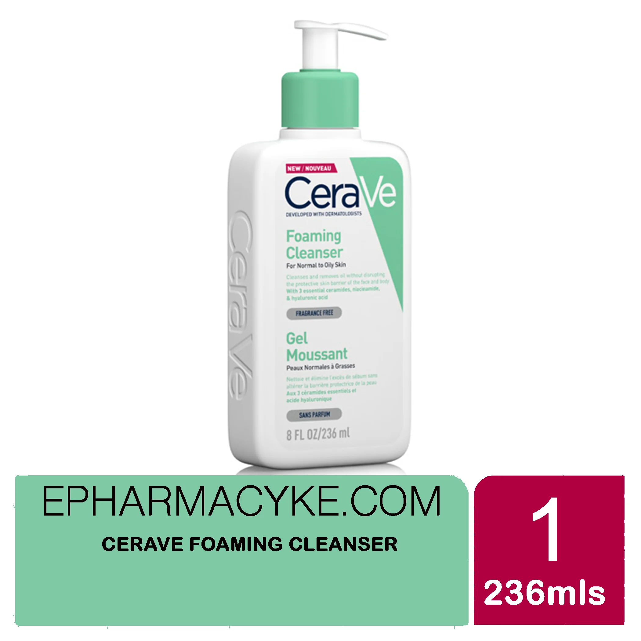 CERAVE FOAMING CLEANSER 236ML